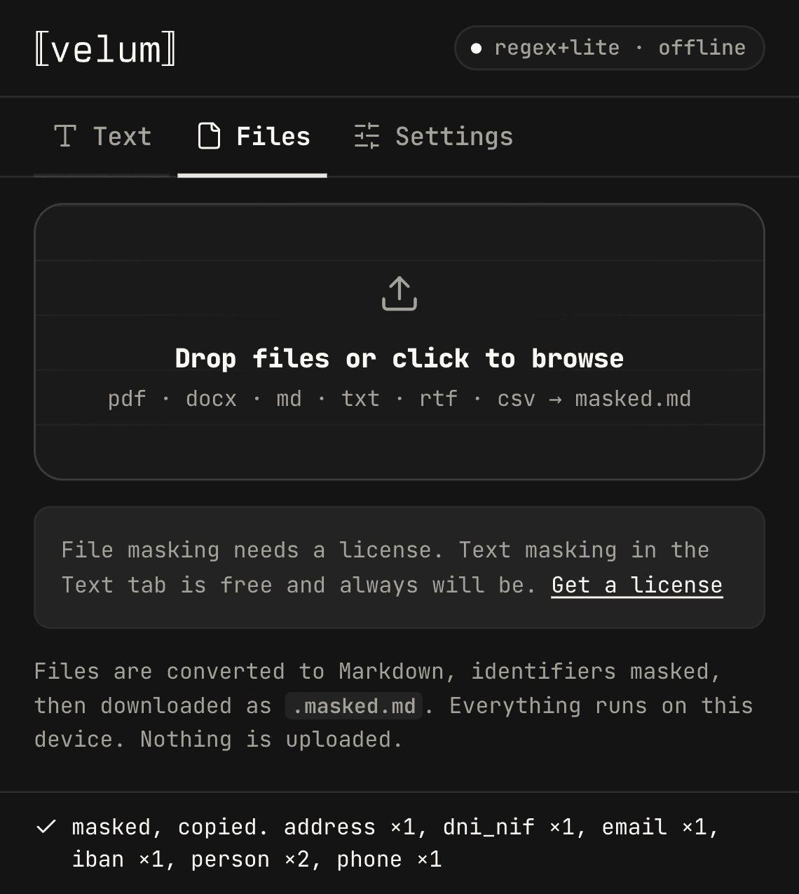 The Velum Lite popup in its Files tab, with a drop zone for PDF, DOCX, Markdown, TXT, RTF and CSV, and a note that file masking needs a licence while text masking stays free.